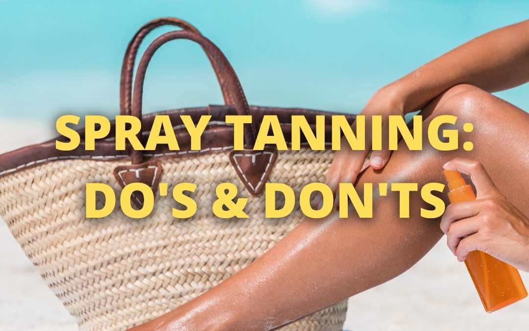 spray tanning do's and don'ts, what to do before a spray tan