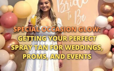 Special Occasion Glow: Getting Your Perfect Spray Tan for Weddings, Proms, and Events